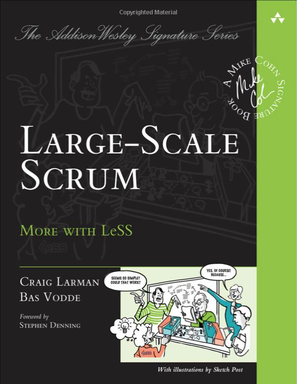 Large Scale Scrum: More With LeSS